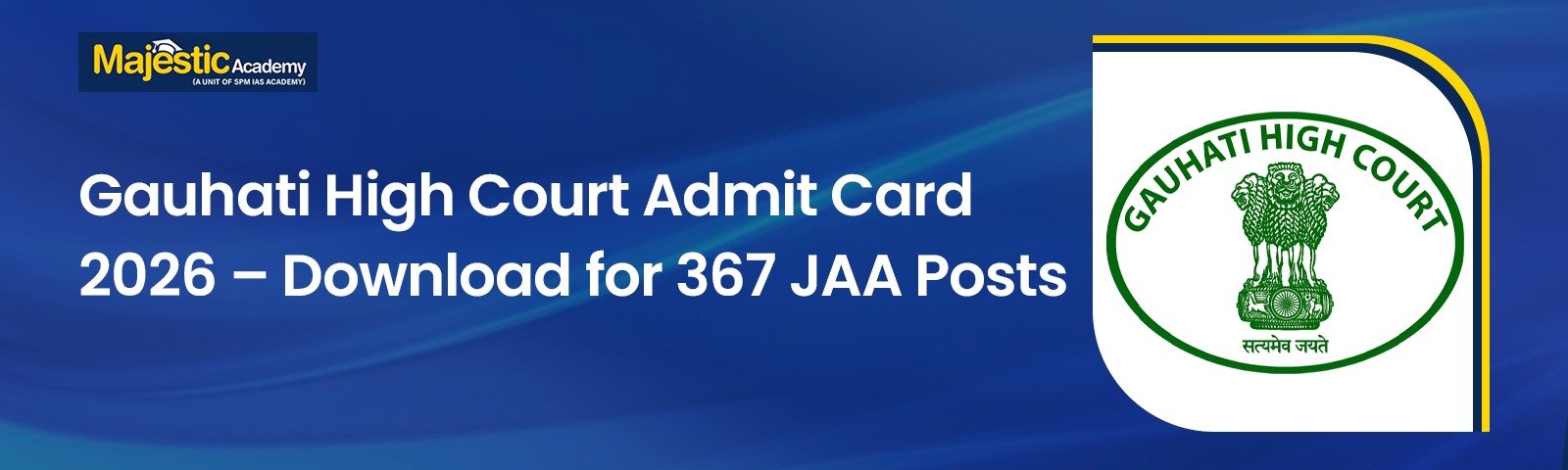 Gauhati High Court Admit Card 2026 Released for JAA Exam – Download Now