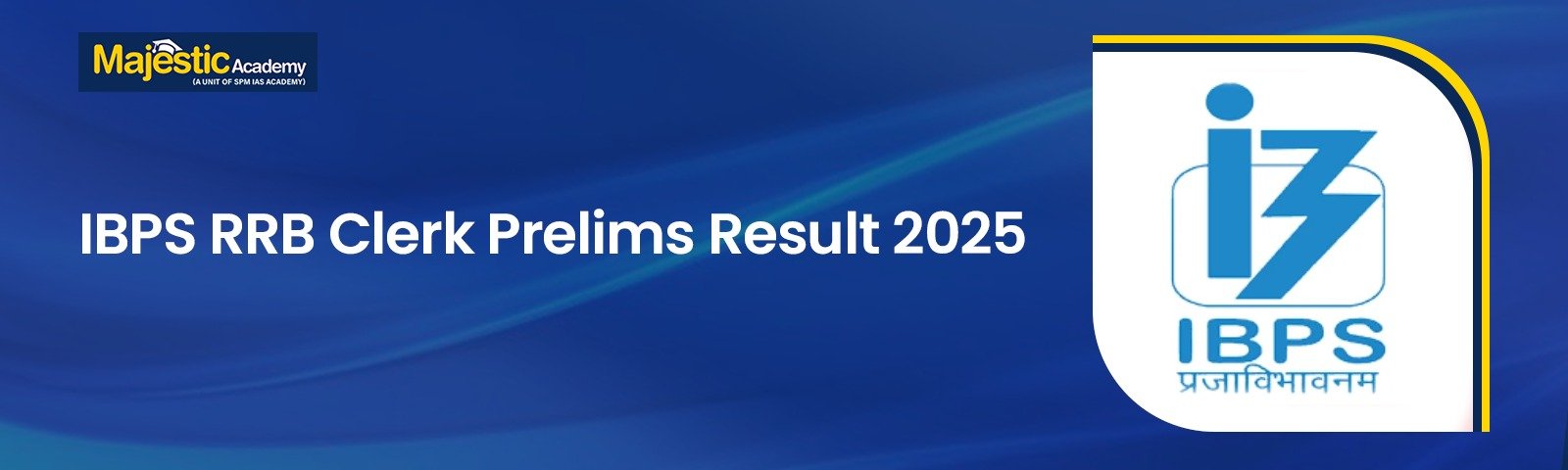 IBPS RRB Clerk Prelims Result 2025 Expected Soon at ibps.in