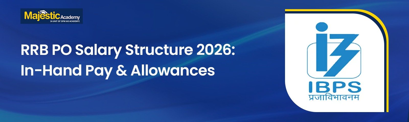 IBPS RRB PO Salary 2026: In-Hand Pay, Allowances, Job Profile & Career Growth