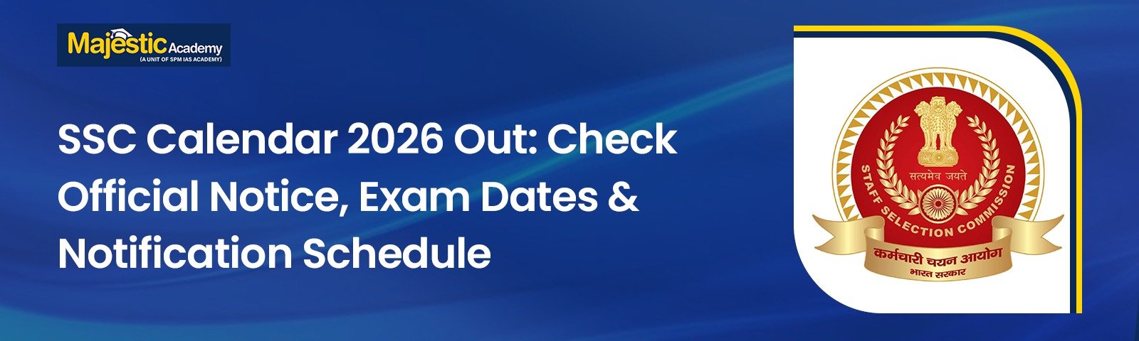 SSC Calendar 2026 Released: Complete Exam Schedule, Notification Dates & PDF Download