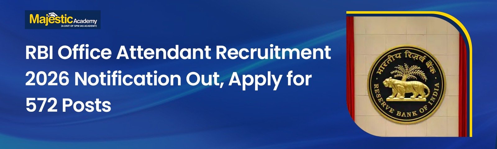 RBI Office Attendant Recruitment 2026: Complete Guide for 10th Pass Candidates
