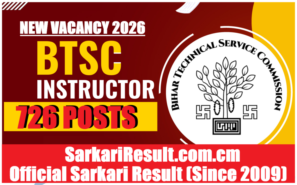 Bihar BTSC Instructor Recruitment 2026: 726 Vacancies Announced, Apply from 15 April